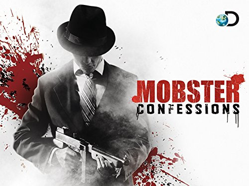 Show Mobster Confessions