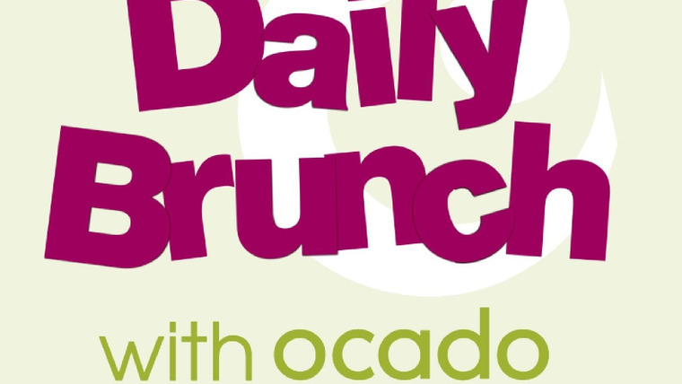 Show Daily Brunch with Ocado