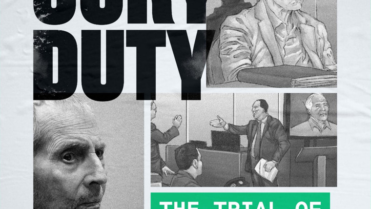 Сериал Jury Duty: The Trial of Robert Durst