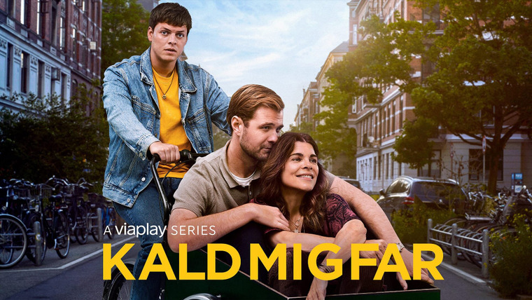 Сериал Зови меня папой