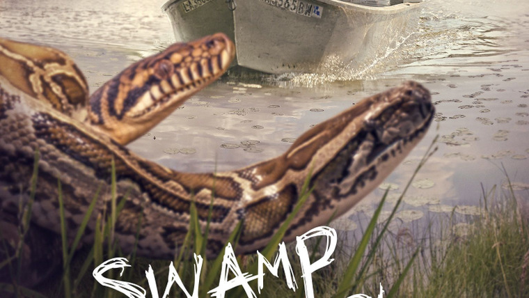 Сериал Swamp People: Serpent Invasion