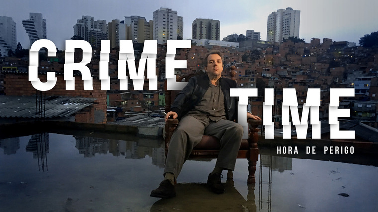 Show Crime Time - Hora De Perigo