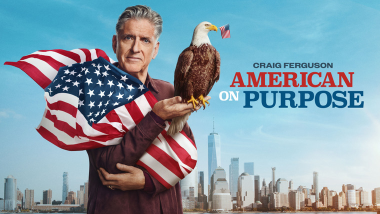 Сериал Craig Ferguson: American on Purpose