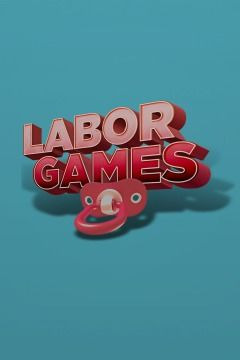 Сериал Labor Games