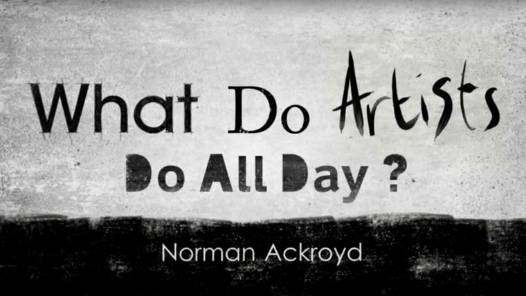Сериал What Do Artists Do All Day?