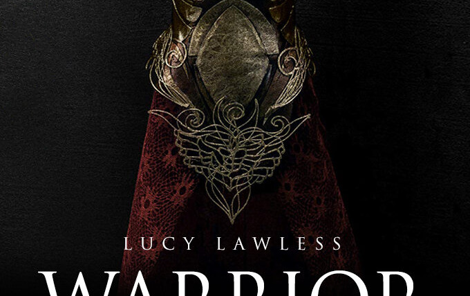 Show Warrior Women with Lucy Lawless