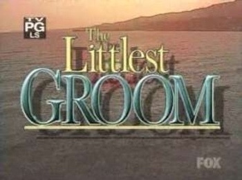 Сериал The Littlest Groom