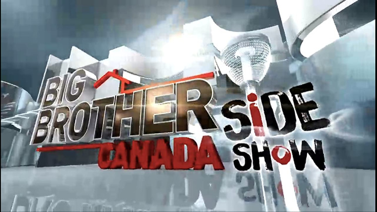 Show Big Brother Canada Side Show