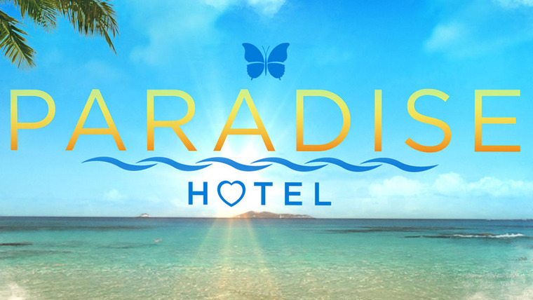 Сериал Paradise Hotel