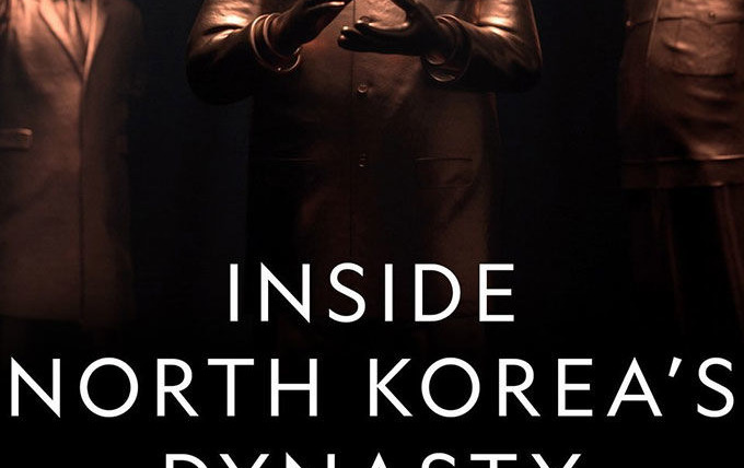 Show Inside North Korea's Dynasty