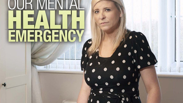 Сериал Losing It: Our Mental Health Emergency