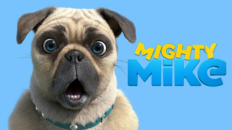 Сериал Mighty Mike