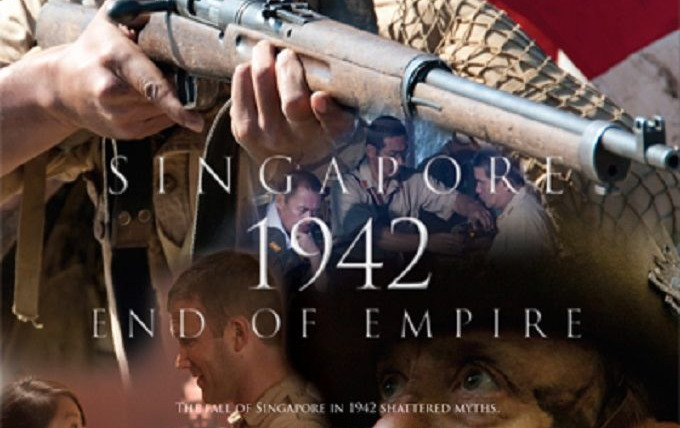 Show Singapore 1942: End of Empire