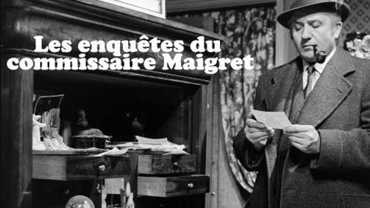 Show Les enquêtes du commissaire Maigret