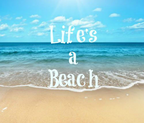 Show Life's a Beach