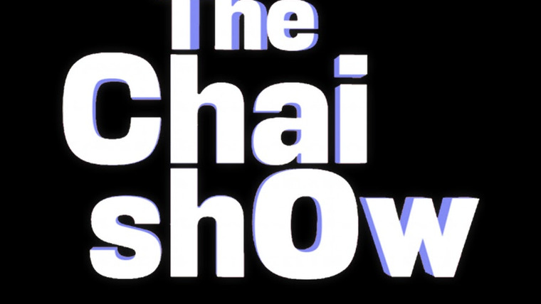 Show The Chai Show
