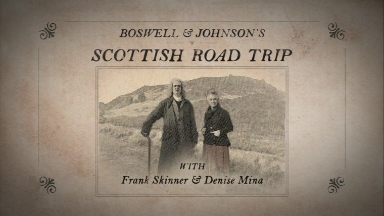 Сериал Boswell & Johnson's Scottish Road Trip