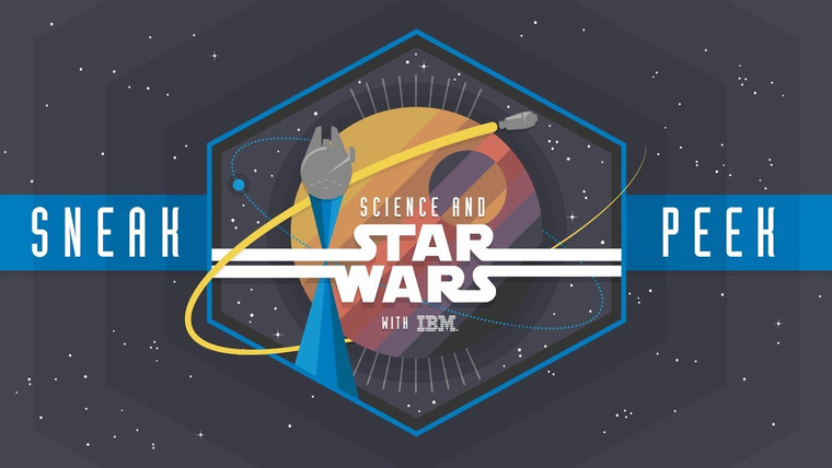 Сериал Science and Star Wars