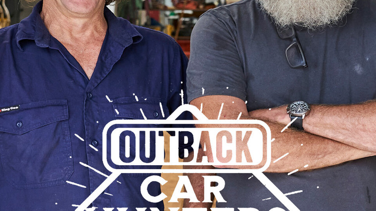 Сериал Outback Car Hunters