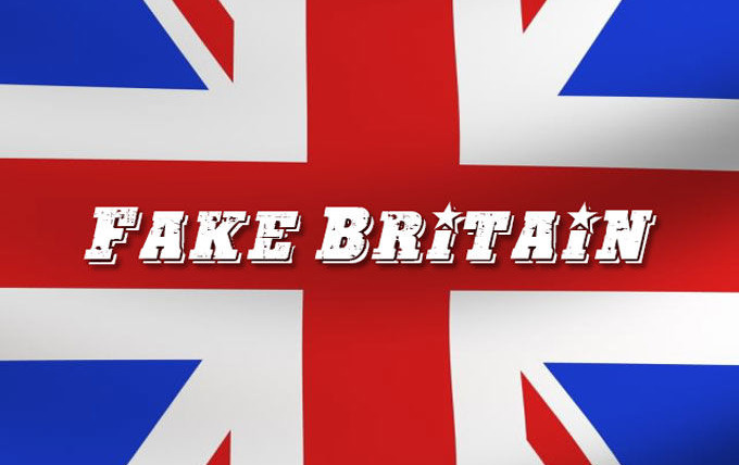 Show Fake Britain