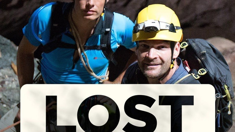 Сериал Lost Worlds with Monty Halls and Leo Houlding