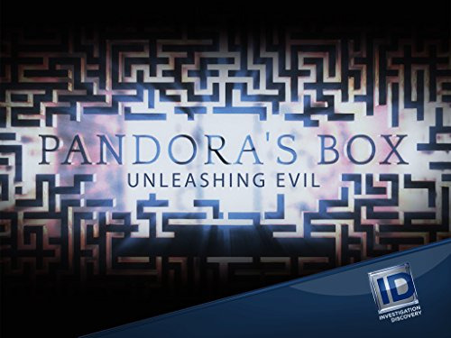 Show Pandora's Box: Unleashing Evil