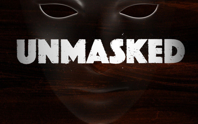 Сериал Unmasked