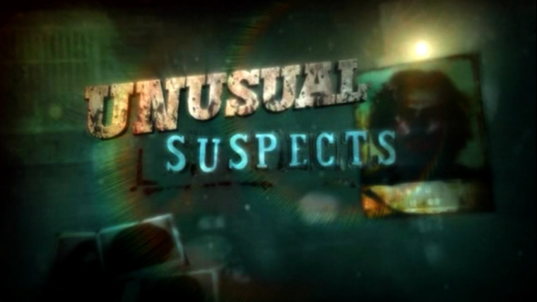 Show Unusual Suspects