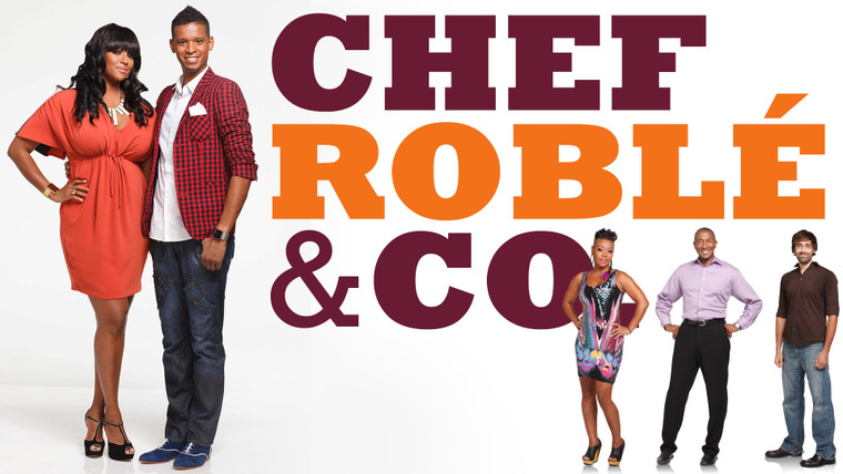 Сериал Chef Roblé & Co