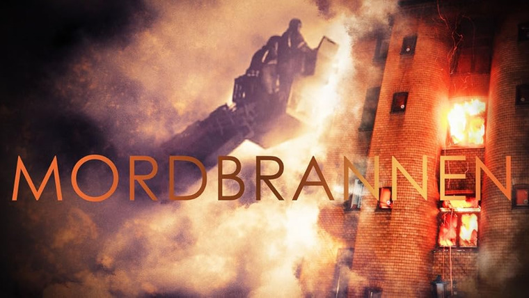 Сериал Mordbrannen