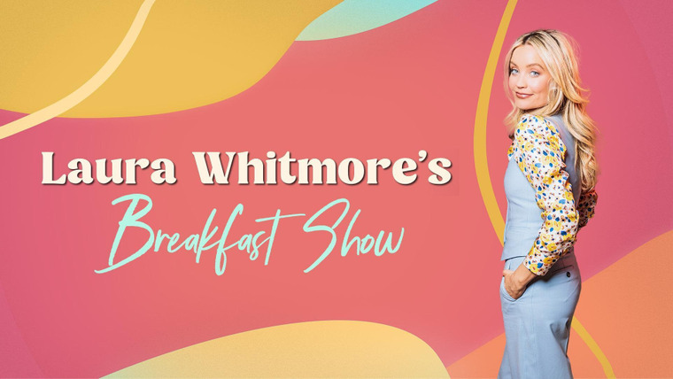 Сериал Laura Whitmore's Breakfast Show