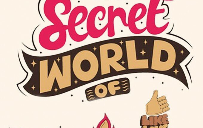 Сериал The Secret World of...