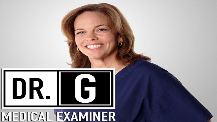 Show Dr. G: Medical Examiner