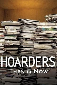 Show Hoarders: Then & Now