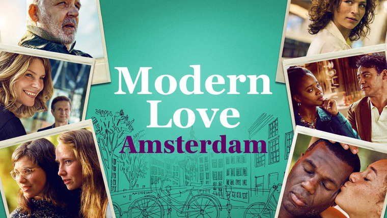 Сериал Современная любовь: Амстердам