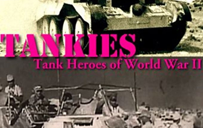 Сериал Tankies: Tank Heroes of World War II