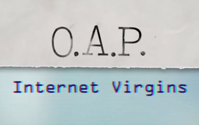 Сериал OAP Internet Virgins