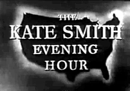 Сериал The Kate Smith Evening Hour