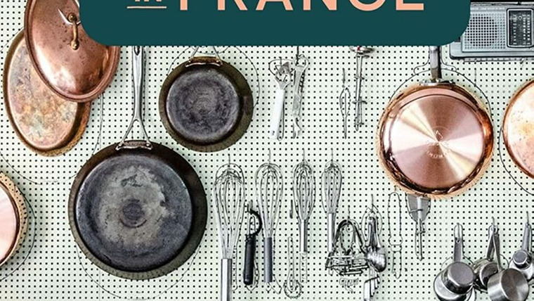 Сериал La Pitchoune: Cooking in France