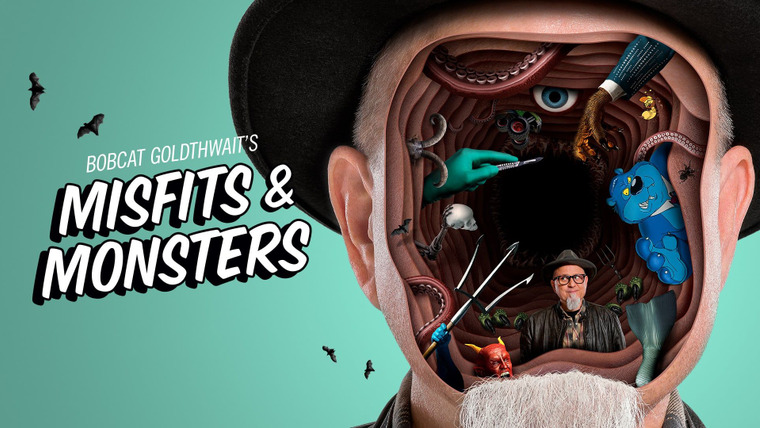 Show Bobcat Goldthwait's Misfits & Monsters