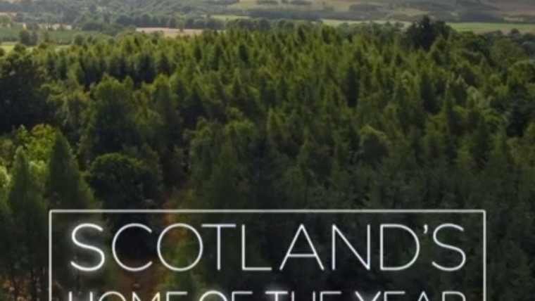 Сериал Scotland's Home of the Year