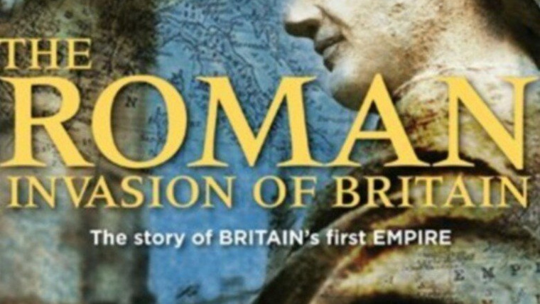 Сериал The Roman Invasion of Britain
