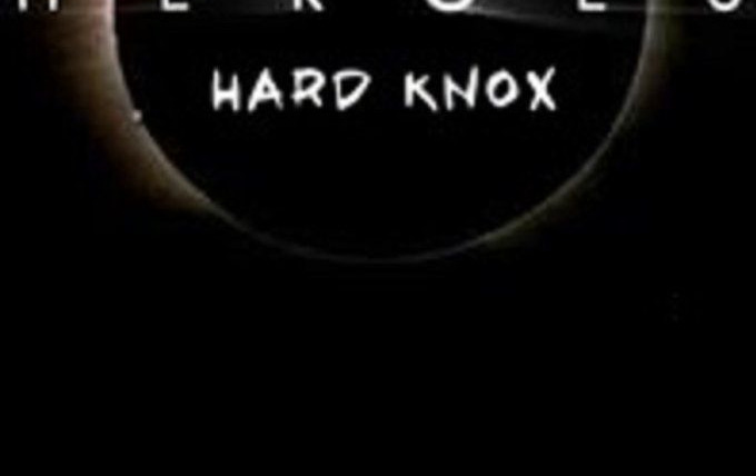 Show Heroes: Hard Knox