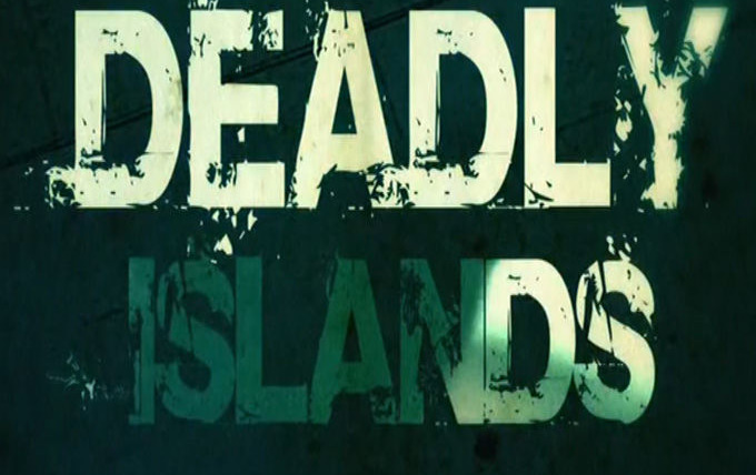 Сериал Смертельные острова