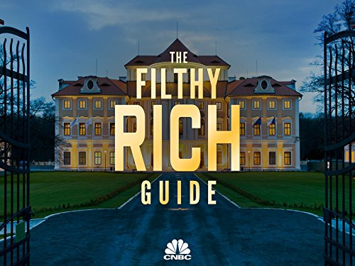 Сериал The Filthy Rich Guide
