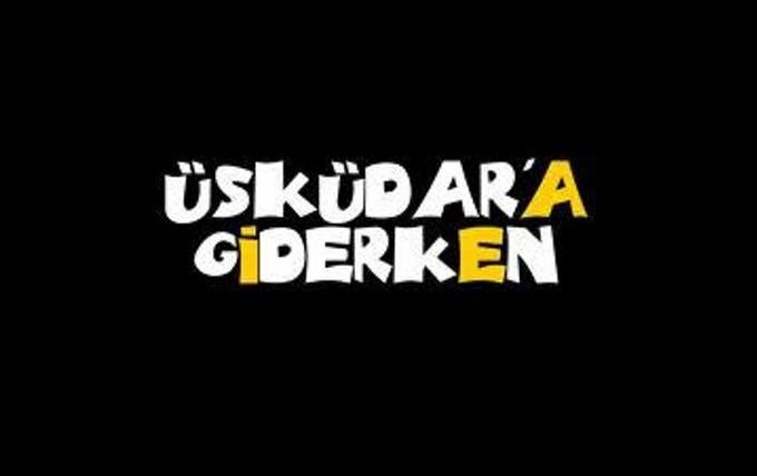 Сериал По дороге в Ускюдар