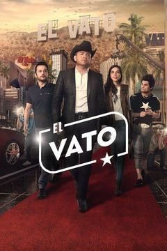 Сериал El Vato