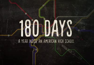 Show 180 Days: A Year Inside An American High School