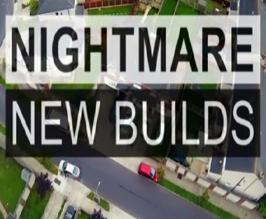 Сериал Nightmare New Builds