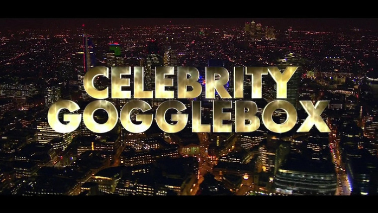 Сериал Celebrity Gogglebox